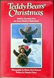 Teddy bears' Christmas : holiday greetings from the secret world of teddy bears