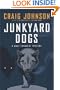 Junkyard Dogs: A Walt Longmire Mystery (Walt Longmire Mysteries)