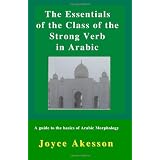 The Essentials of the Class of the Strong Verb in Arabic