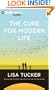 The Cure for Modern Life