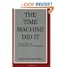 The Time Machine Did It