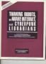 Thinking Robots, an Aware Internet, and Cyberpunk Librarians: The 1992 Lita President's Program : Presentations by Hans Moravec, Bruce Sterling, and (LITA president's series)
