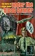 Under the Blood Banner: The Story of a Hitler Youth [Paperback]