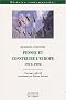 Penser et construire l'Europe (1912-1992)