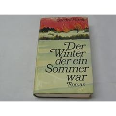 Der Winter, der ein Sommer war
