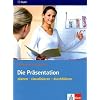 Die Pr�sentation: planen - visualisieren - durchf�hren