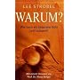 Warum? Wie kann ein liebender Gott Leid zulassen?
