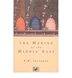 The making of the middle ages
