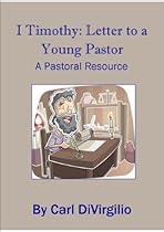 I Timothy: Letter to a Young Pastor