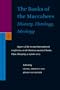 The Books of the Maccabees: History, Theology, Ideology (Supplements to the Journal for the Study of Judaism)