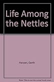 Life among the nettles
