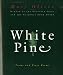 White Pine: Poems and Prose Poems