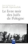 Le Livre noir des Juifs de Pologne