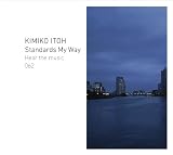 伊藤君子｜スタンダーズ・マイ・ウェイ