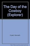 The day of the cowboy