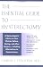 The Essential Guide to Hysterectomy