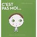 C'est pas moi�!