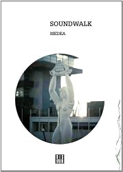 Soundwalk: Medea: Zag Zig Series