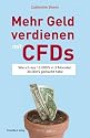 Mehr Geld verdienen mit CFDs. Wie ich aus 13.000$ in 3 Monaten 30.000$ gemacht habe
