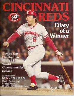 World Champion Cincinnati Reds 1976 Magazine, Cincinnati Reds Diary of a winner-- Day-by-Day Play-by-play of the World Championship Season; 1976 National League Championship Series (signed By Pete Rose)
