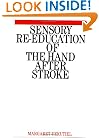 Sensory Re-Education of the Hand after Stroke