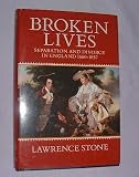 Broken Lives: Separation and Divorce in England, 1660-1857