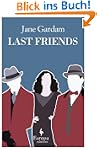 Last Friends (Old Filth Trilogy)