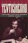The Collected Poems, 1952-1990: Yevgeny Yevtushenko