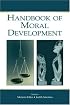 Handbook of Moral Development