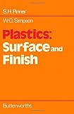 Plastics : surface and finish