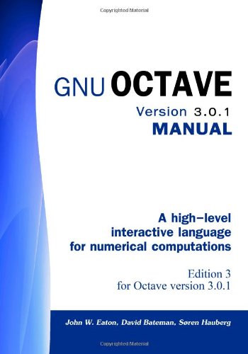 gnu octave version 301 manual a high level interactive language for numerical computations