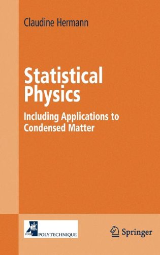 statistical physics including applications to condensed matter advanced texts in physics