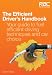 The Efficient Driver's Handbook: Your Guide to Fuel Efficient Driving Techniques and Car Choice