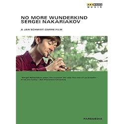 Nakariakov: No More Wunderkind