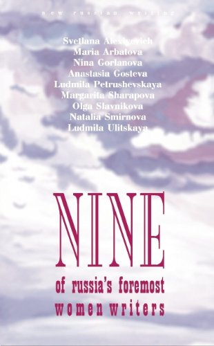 Nine: An Anthology of Russia's Foremost Woman Writers