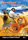 Dos Misioneros.(1974).Porgi L´altra Guancia