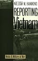 Reporting Vietnam: Media and Military at War