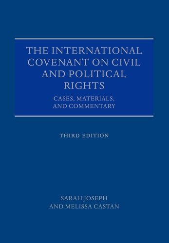 The International Covenant on Civil and Political Rights: Cases, Materials, and Commentary