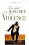 Une histoire de la violence : De la fin du Moyen-Age � nos jours