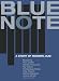 Blue Note - A Story of Modern Jazz