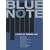 Blue Note: A Story Of Modern Jazz