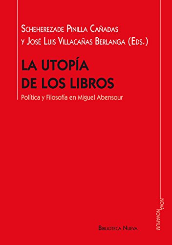 LA UTOPIA DE LOS LIBROS (NOVA NOVARUM) (Spanish Edition)