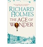 The age of wonder : how the Romantic generation discovered the beauty and terror of science
