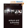 Auteurs and Authorship: A Film Reader
