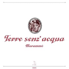 Terre Senz'Acqua