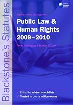 Blackstone's Statutes on Public Law and Human Rights 2009-2010 (Blackstone's Statute Series)