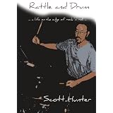 Rattle and Drum (a life on the edge of rock 'n' roll . . . )