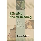 effective screen reading manage e mail and the internet more efficiently