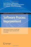Software Process Improvement: 16th European Conference, EuroSPI 2009, Alcala (Madrid), Spain, September 2-4, 2009, Proceedings (Communications in Computer and Information Science)