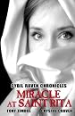 Cybil Raven: Miracle at St. Rita: Cybil Raven Chronicles Volume 2